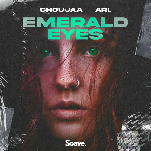Emerald Eyes - Choujaa feat. Ari.