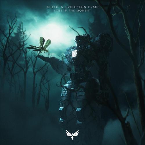 CHPTR. & Livingston Crain - Lost in the Moment