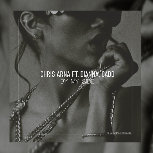 Chris Arna feat. Dianna & Cadd - By My Side