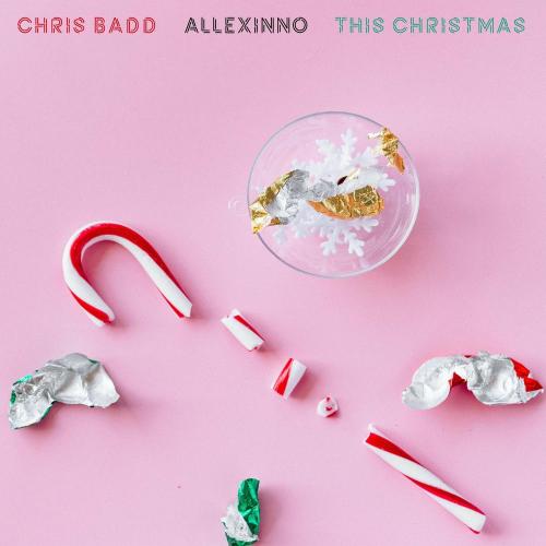 Chris Badd & Allexinno - This Christmas
