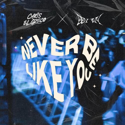 Chris El Greco feat. Bby Ivy - Never Be Like You