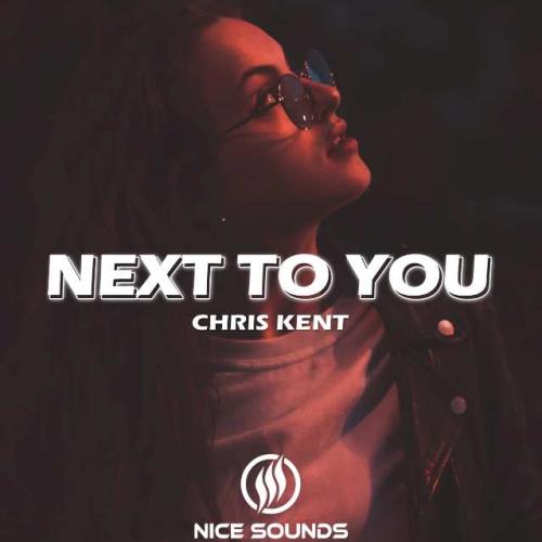Chris Kent - Next to You