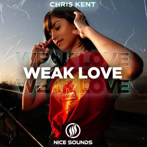 Chris Kent - Weak Love