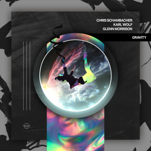 Chris Schambacher & Karl Wolf & Glenn Morrison - Gravity