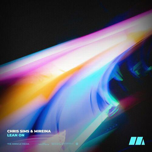 Lean On - Chris Sims & Mireina