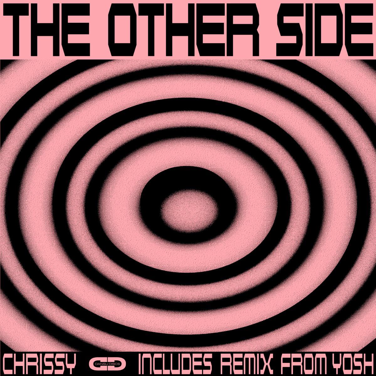 The Other Side - Chrissy
