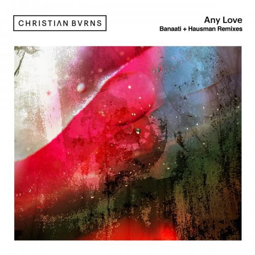 Christian Burns - Any Love (Hausman Remix)