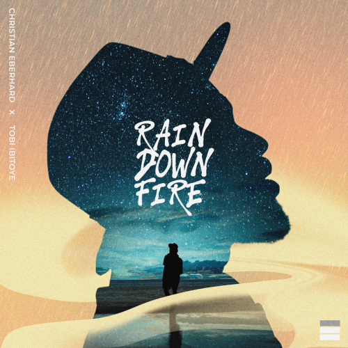Christian Eberhard & Tobi Ibitoye - Rain Down Fire