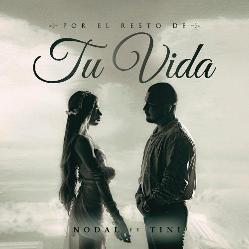 Por El Resto De Tu Vida - Christian Nodal feat. TINI