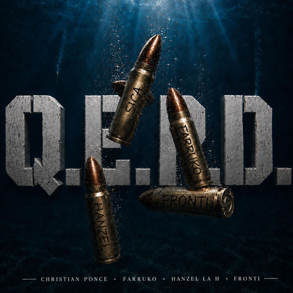 Q.e.p.d - Christian Ponce, Farruko, Hanzel La H & Fronti