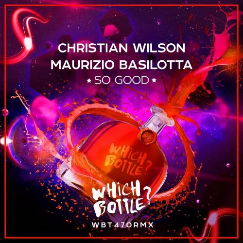 Christian Wilson feat. Maurizio Basilotta - So Good