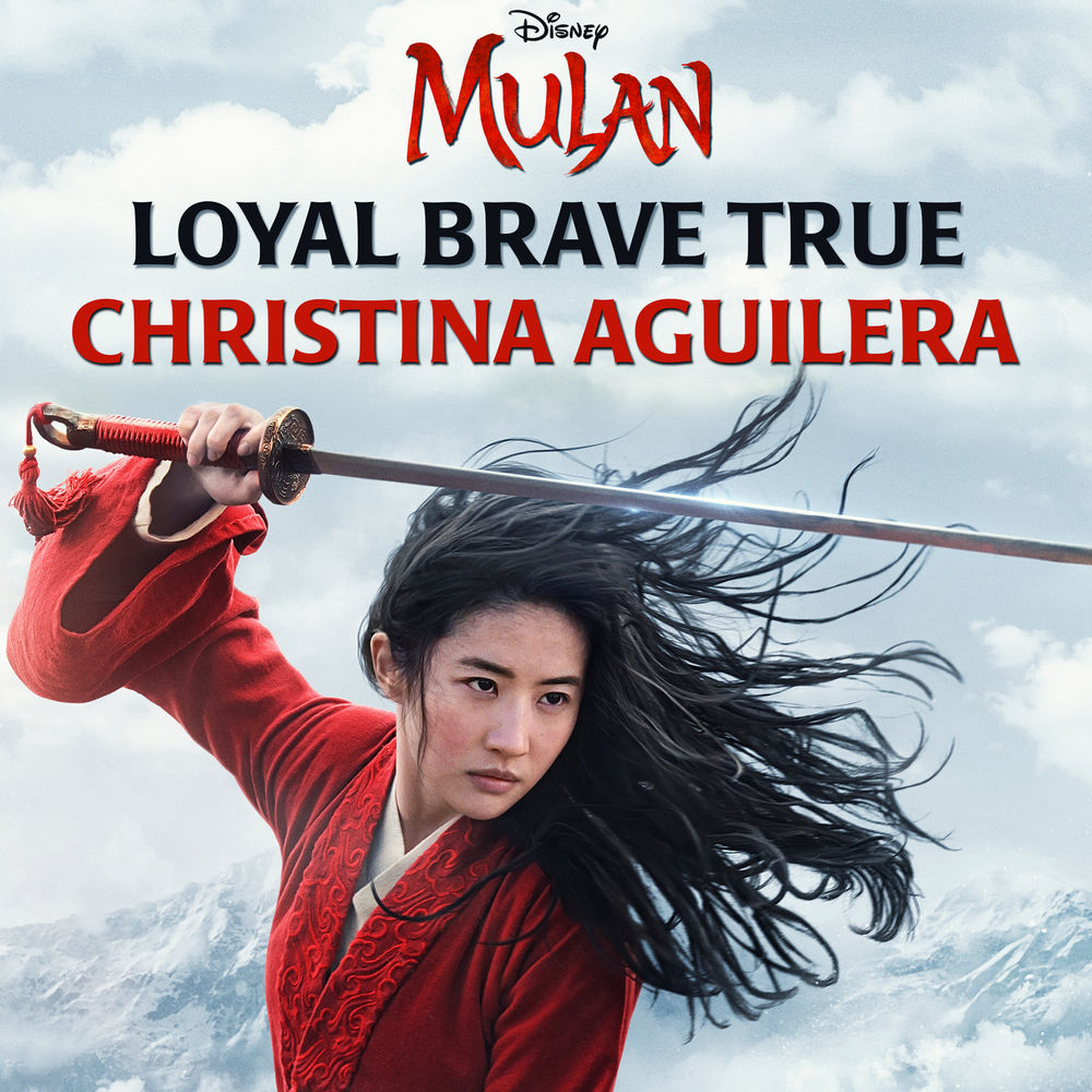 Loyal Brave True (From _Mulan_) - Christina Aguilera