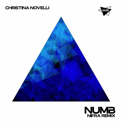 Christina Novelli - Numb (Nifra Remix)