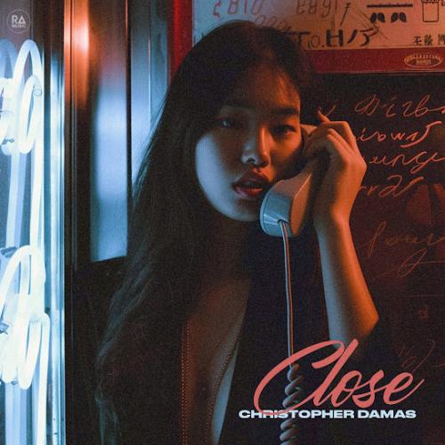 CLOSE - Christopher Damas