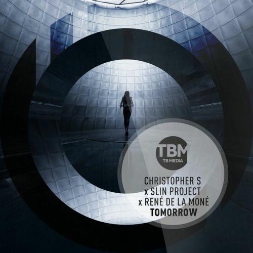 Christopher S, Slin Project & René de la Moné - Tomorrow