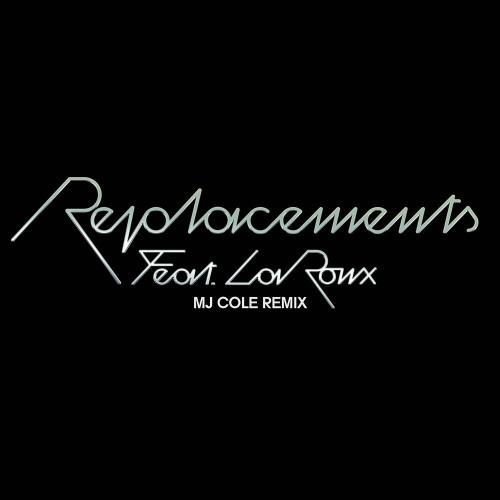 Chromeo feat. La Roux - Replacements (Mj Cole Remix)