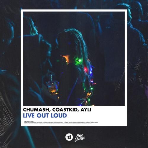 Live Out Loud - Chumash & Coastkid & AYLI