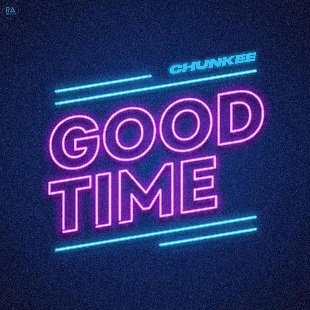 Chunkee - Good Time