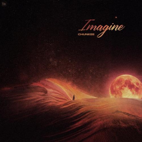 Chunkee - Imagine