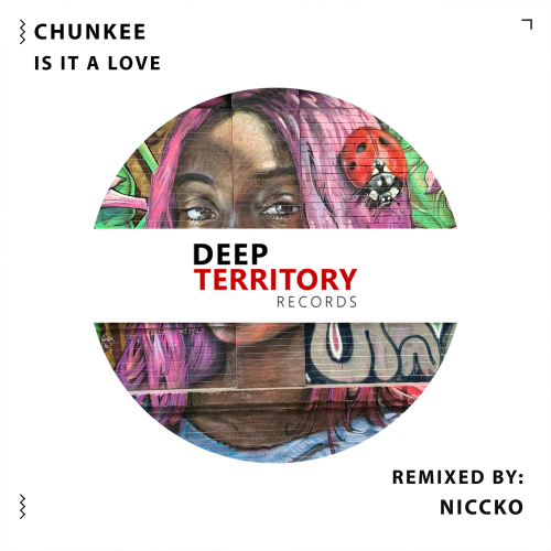 Chunkee - Is It a Love (Niccko Remix)