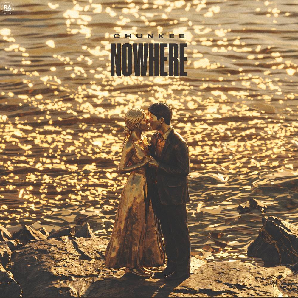 Nowhere - Chunkee