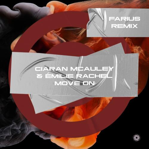 Ciaran Mcauley & Émilie Rachel - Move On (Farius Remix)