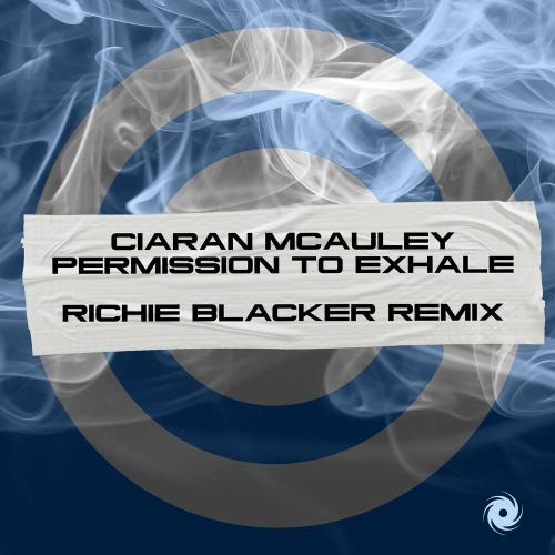 Ciaran Mcauley - Permission To Exhale (Uplifting Mix)
