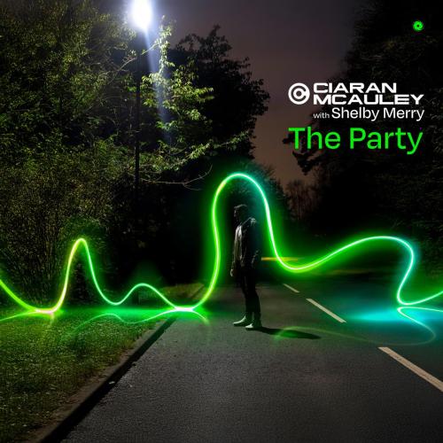 Ciaran McAuley & Shelby Merry - The Party