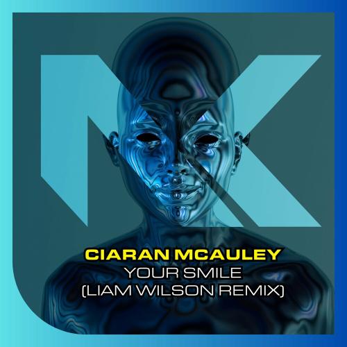 Ciaran Mcauley - Your Smile (Liam Wilson)