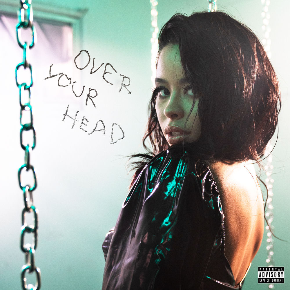 Over Your Head - Cierra Ramirez