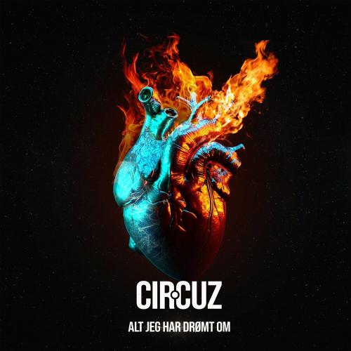 Cir.Cuz - Alt Jeg Har Dromt Om