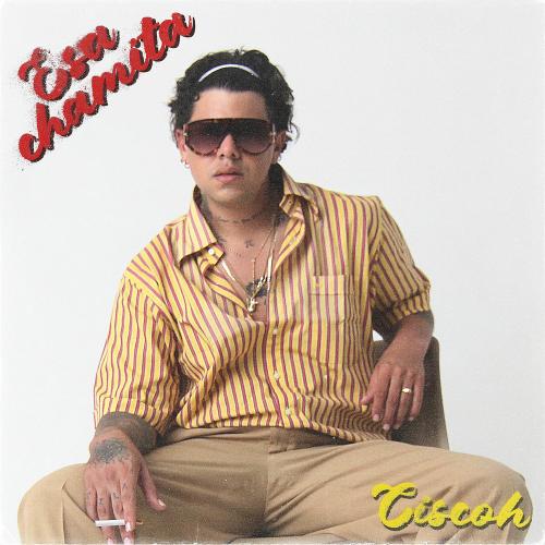 Ciscoh - Esa Chamita