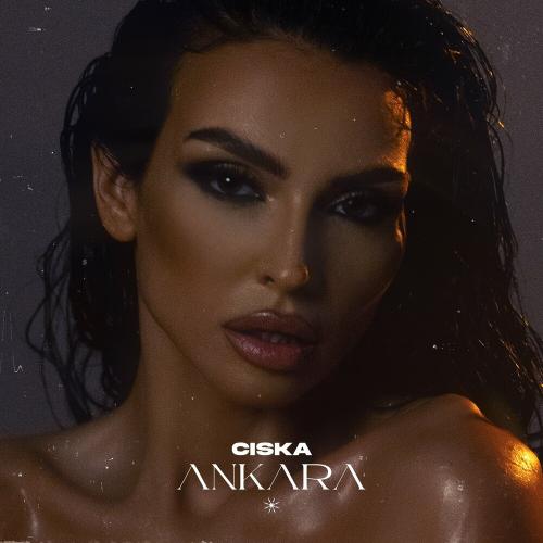 Ciska - Ankara