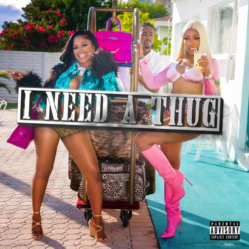 City Girls - I Need A Thug