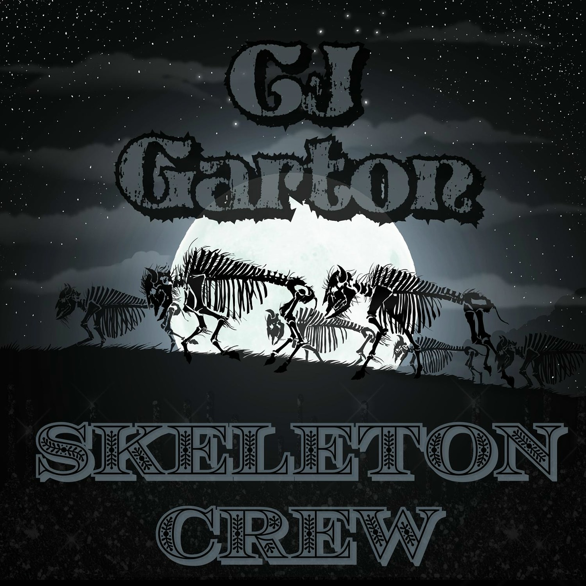 Skeleton Crew - CJ Garton
