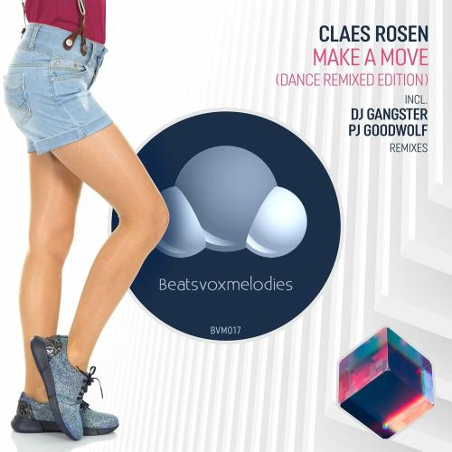 Claes Rosen - Make A Move (DJ Gangster Remix)