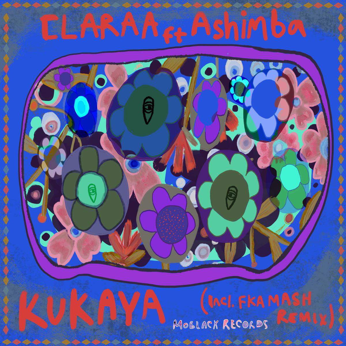 Kukaya (feat. Ashimba) - CLARAA