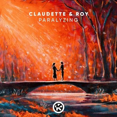 Claudette & Roy - Paralyzing