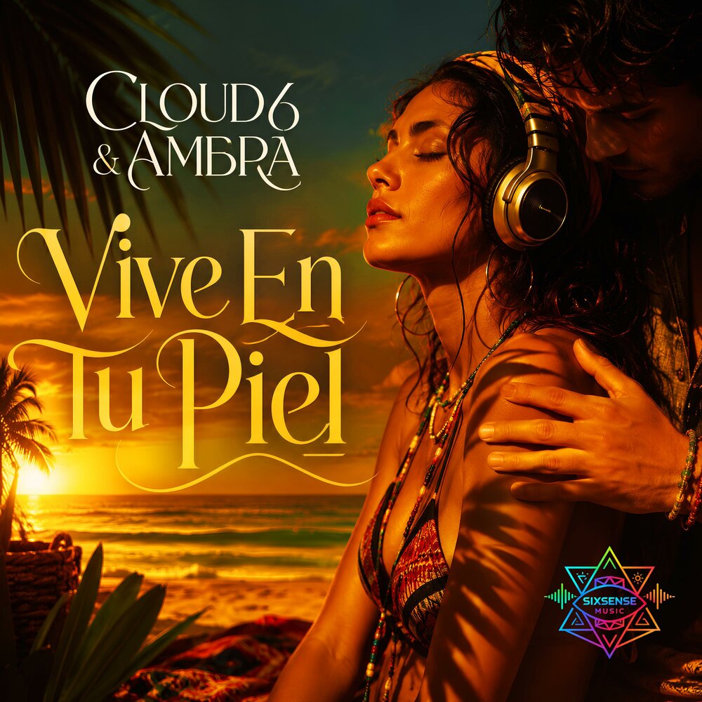 Vive En Tu Piel - Cloud6, Ambra