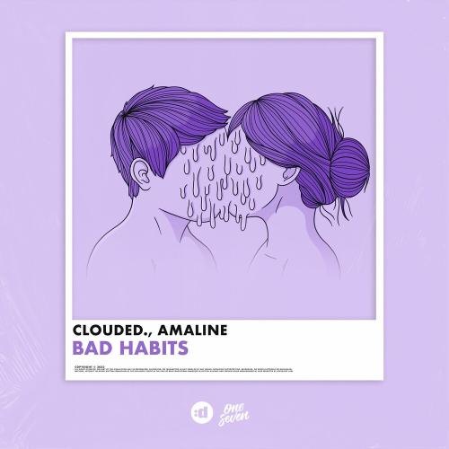 Clouded. feat. Amaline - Bad Habits