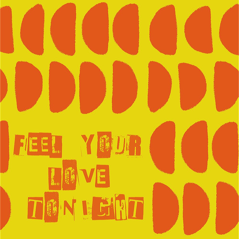 Feel Your Love Tonight - Cloudive
