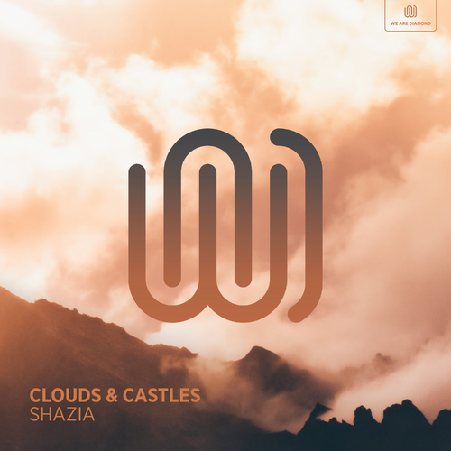 Shazia - Clouds & Castles