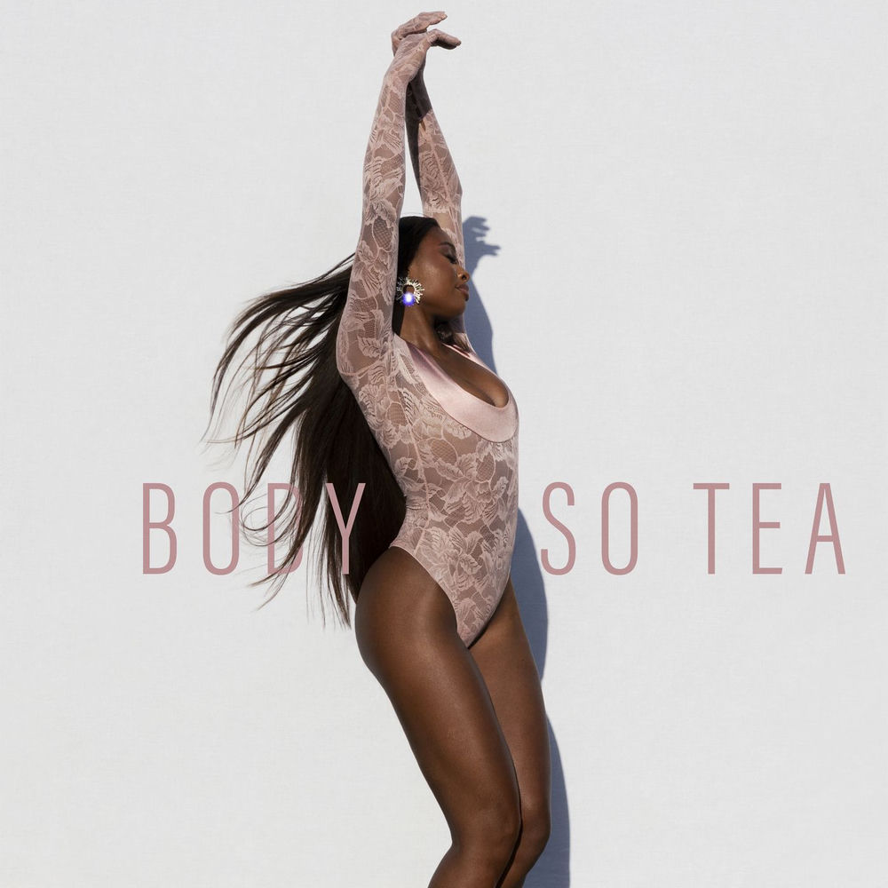 Body So Tea - Coco Jones