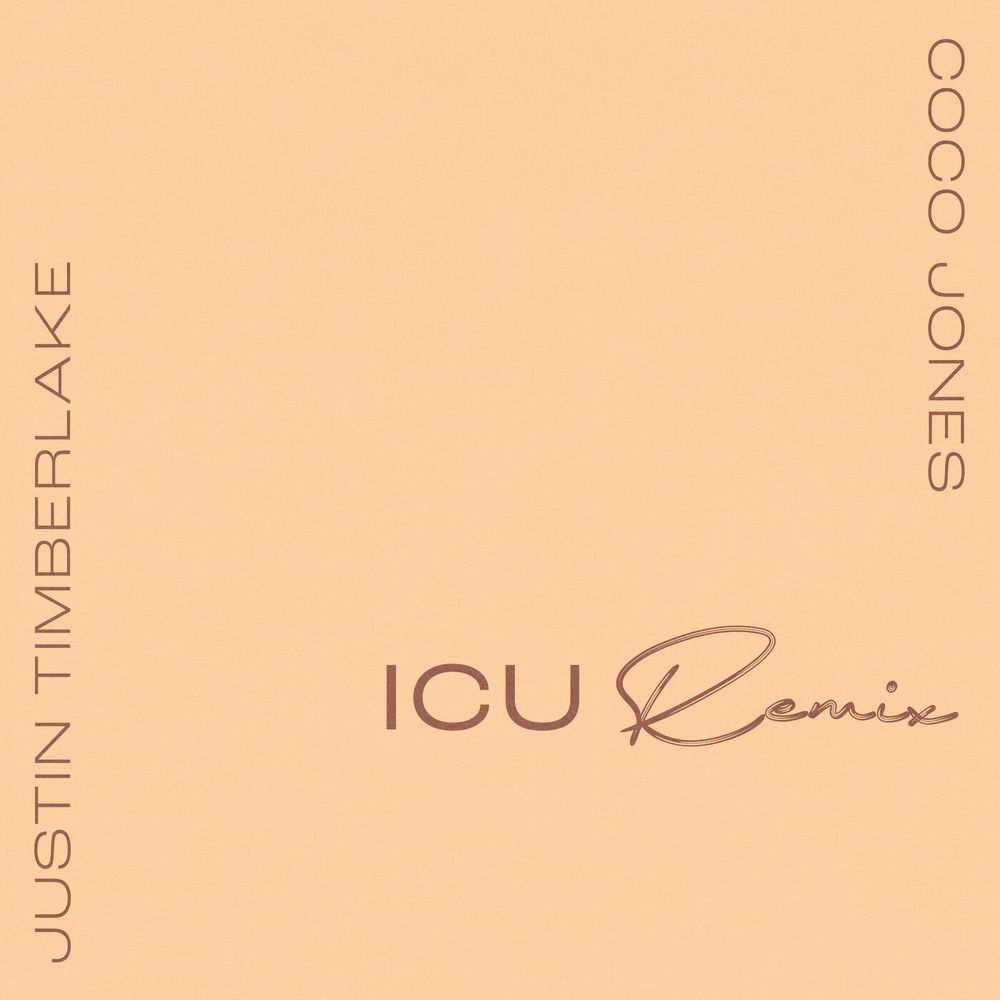 Icu (Remix) - Coco Jones & Justin Timberlake