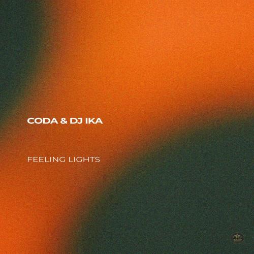 CODA, Dj Ika - Feeling Lights