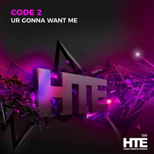 Ur Gonna Want Me - Code 2