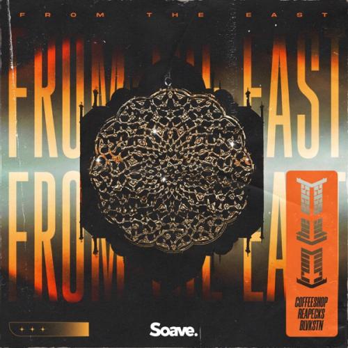 Coffeeshop & Reapecks feat. Blvkstn - From The East