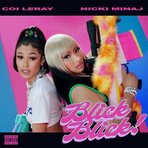 Blick Blick - Coi Leray feat. Nicki Minaj