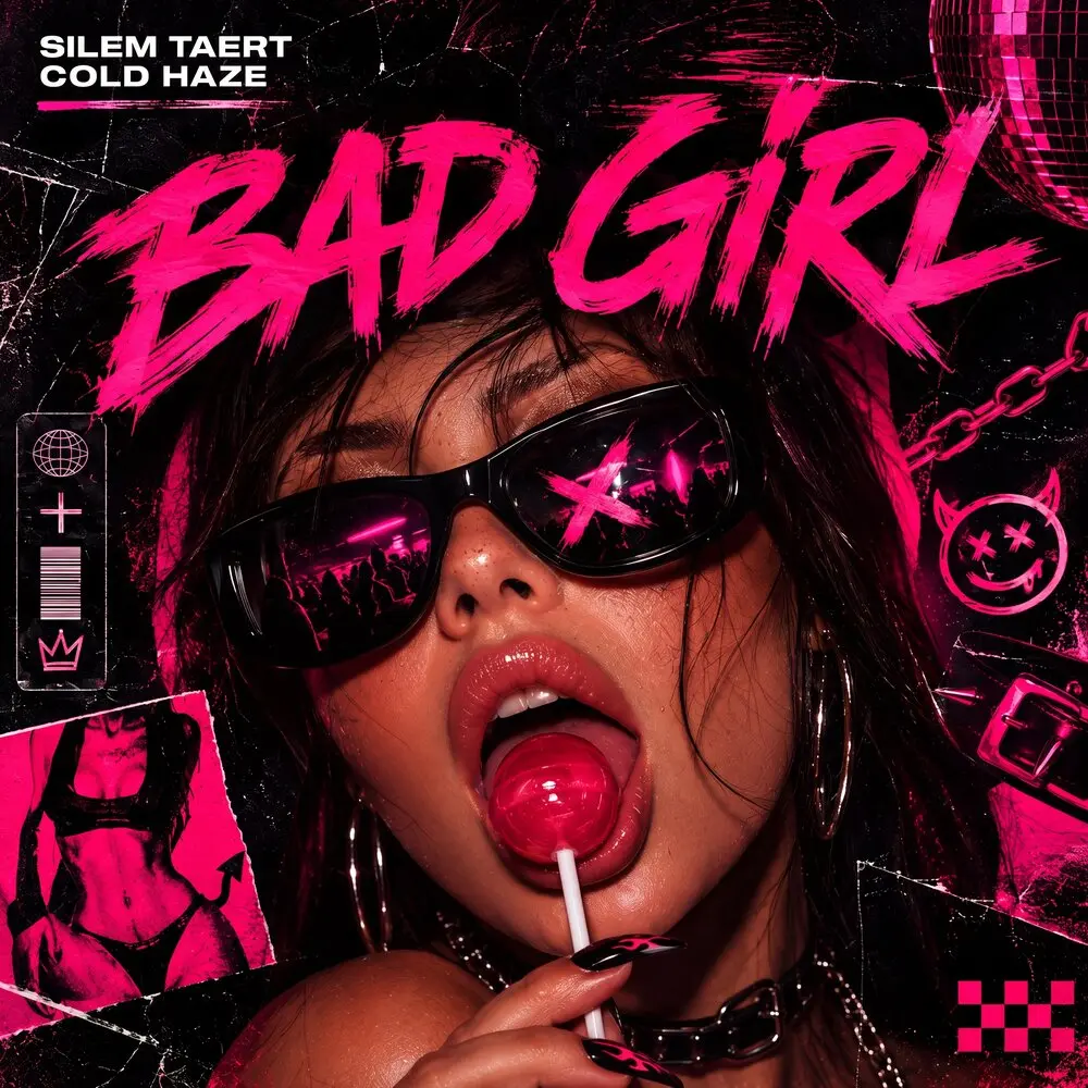 Bad Girl - Cold Haze, SILEM TAERT