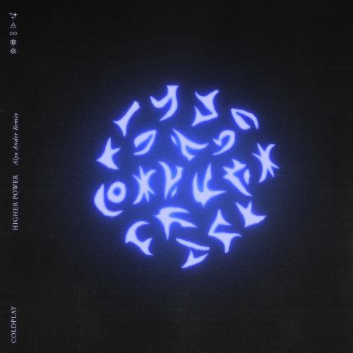 Coldplay - Higher Power (Alyx Ander Remix)